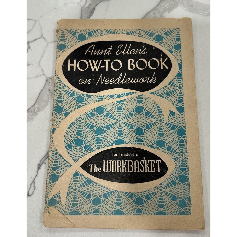 Vintage 1954‎ Aunt Ellen S How Book Needlework Excellent Condition